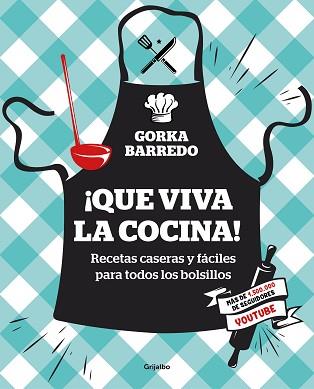 QUE VIVA LA COCINA! | 9788417338404 | BARREDO, GORKA | Llibreria Aqualata | Comprar llibres en català i castellà online | Comprar llibres Igualada