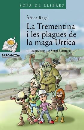 TREMENTINA I LES PLAGUES DE LA MAGA URTICA | 9788448941277 | RAGEL, ÀFRICA | Llibreria Aqualata | Comprar llibres en català i castellà online | Comprar llibres Igualada