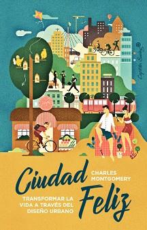 CIUDAD FELIZ | 9788412619812 | MONTGOMERY, CHARLES | Llibreria Aqualata | Comprar llibres en català i castellà online | Comprar llibres Igualada