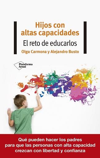 HIJOS CON ALTAS CAPACIDADES | 9788418582370 | CARMONA, OLGA/BUSTO, ALEJANDRO | Llibreria Aqualata | Comprar llibres en català i castellà online | Comprar llibres Igualada