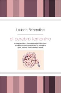 CEREBRO FEMENINO, EL | 9788498673548 | BRIZENDINE, LOUANN | Llibreria Aqualata | Comprar llibres en català i castellà online | Comprar llibres Igualada