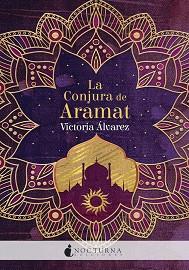 CONJURA DE ARAMAT, LA | 9788417834845 | ÁLVAREZ, VICTORIA | Llibreria Aqualata | Comprar llibres en català i castellà online | Comprar llibres Igualada