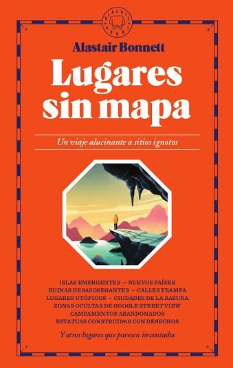 LUGARES SIN MAPA | 9788417552671 | BONNETT, ALASTAIR | Llibreria Aqualata | Comprar llibres en català i castellà online | Comprar llibres Igualada