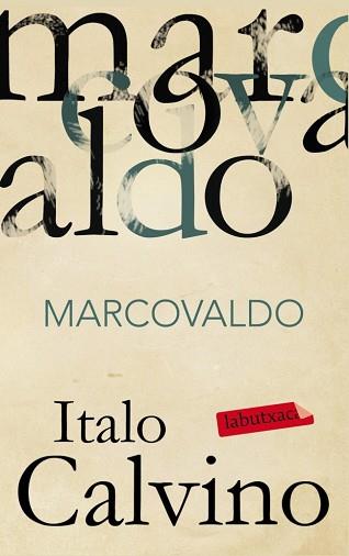 MARCOVALDO (LABUTXACA) | 9788499303970 | CALVINO, ITALO | Llibreria Aqualata | Comprar llibres en català i castellà online | Comprar llibres Igualada