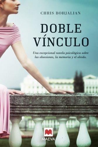 DOBLE VINCULO | 9788492695201 | BOHJALIAN, CHRIS | Llibreria Aqualata | Comprar llibres en català i castellà online | Comprar llibres Igualada