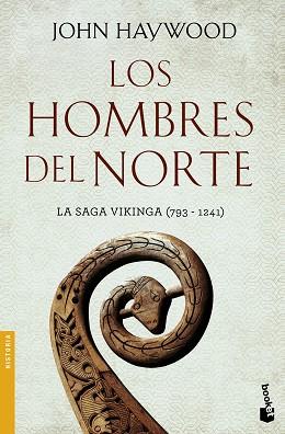 HOMBRES DEL NORTE, LOS. LA SAGA VIKINGA (793 - 1241) | 9788408170402 | HAYWOOD, JOHN  | Llibreria Aqualata | Comprar llibres en català i castellà online | Comprar llibres Igualada