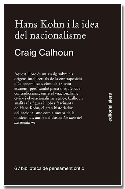 HANS KOHN I LA IDEA DEL NACIONALISME | 9788418618611 | CALHOUN, CRAIG J. | Llibreria Aqualata | Comprar llibres en català i castellà online | Comprar llibres Igualada