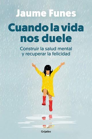 CUANDO LA VIDA NOS DUELE | 9788425364341 | FUNES, JAUME | Llibreria Aqualata | Comprar llibres en català i castellà online | Comprar llibres Igualada
