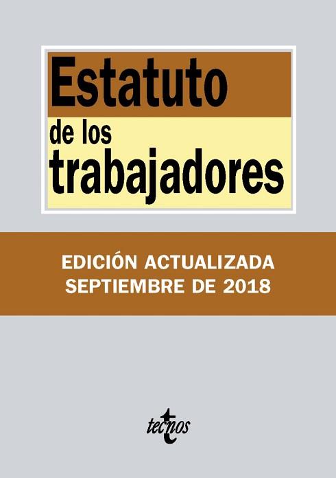 ESTATUTO DE LOS TRABAJADORES - EDICIÓN 2018 | 9788430975129 | EDITORIAL TECNOS | Llibreria Aqualata | Comprar llibres en català i castellà online | Comprar llibres Igualada