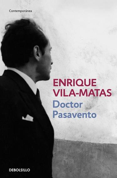 DOCTOR PASAVENTO | 9788466329866 | VILA-MATAS, ENRIQUE | Llibreria Aqualata | Comprar llibres en català i castellà online | Comprar llibres Igualada