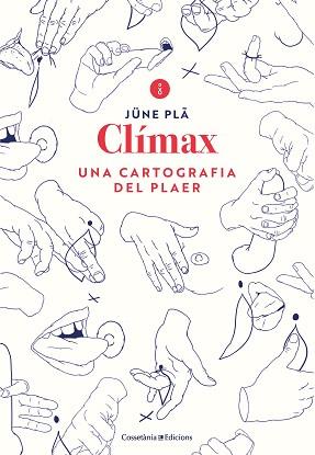 CLÍMAX | 9788490349731 | PLÂ, JÜNE | Llibreria Aqualata | Comprar llibres en català i castellà online | Comprar llibres Igualada