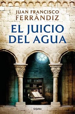 JUICIO DEL AGUA, EL | 9788425359804 | FERRÁNDIZ, JUAN FRANCISCO | Llibreria Aqualata | Comprar llibres en català i castellà online | Comprar llibres Igualada