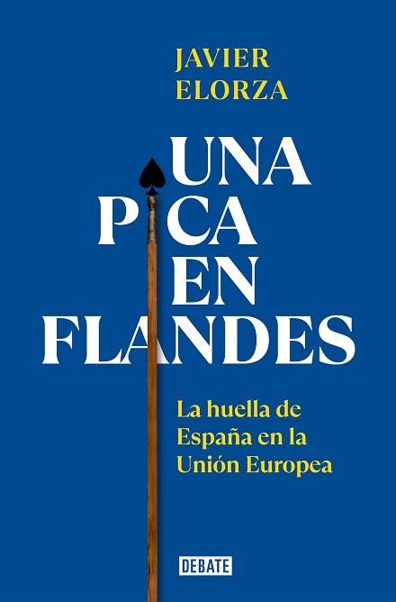 UNA PICA EN FLANDES | 9788419399793 | ELORZA, JAVIER | Llibreria Aqualata | Comprar llibres en català i castellà online | Comprar llibres Igualada