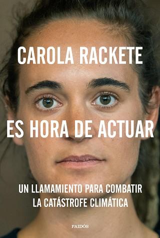 ES HORA DE ACTUAR | 9788449336751 | RACKETE, CAROLA | Llibreria Aqualata | Comprar llibres en català i castellà online | Comprar llibres Igualada