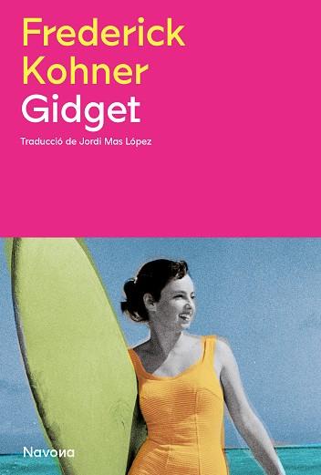 GIDGET | 9788419552181 | KOHNER, FREDERICK | Llibreria Aqualata | Comprar llibres en català i castellà online | Comprar llibres Igualada