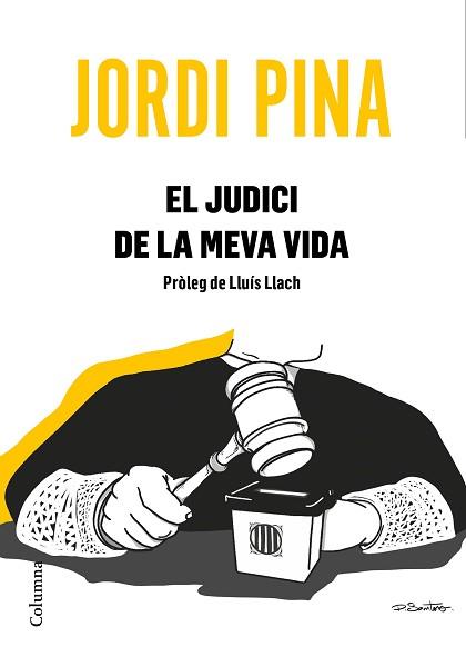 JUDICI DE LA MEVA VIDA, EL | 9788466426053 | PINA MASSACHS, JORDI | Llibreria Aqualata | Comprar llibres en català i castellà online | Comprar llibres Igualada