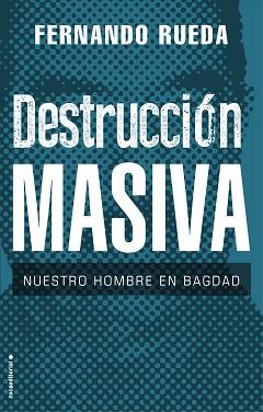 DESTRUCCIÓN MASIVA | 9788417805708 | RUEDA, FERNANDO | Llibreria Aqualata | Comprar llibres en català i castellà online | Comprar llibres Igualada