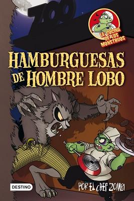 HAMBURGUESAS DE HOMBRE LOBO (COCINA DE LOS MONSTRUOS 3) | 9788408102243 | MARTIN PIÑOL / VOTRIC | Llibreria Aqualata | Comprar llibres en català i castellà online | Comprar llibres Igualada