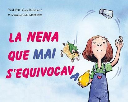 NENA QUE MAI S'EQUIVOCAVA | 9788416117093 | PETT, MARK | Llibreria Aqualata | Comprar llibres en català i castellà online | Comprar llibres Igualada