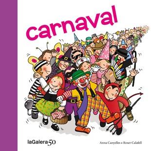 CARNAVAL | 9788424645618 | CANYELLES, ANNA | Llibreria Aqualata | Comprar llibres en català i castellà online | Comprar llibres Igualada