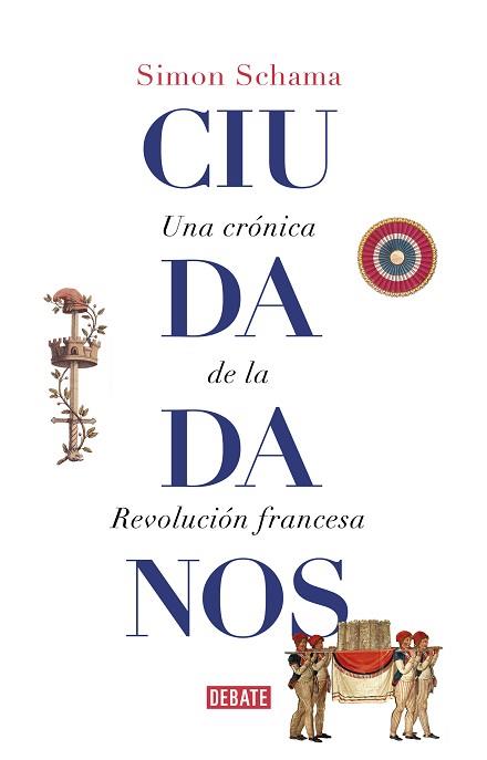 CIUDADANOS | 9788499929965 | SCHAMA, SIMON | Llibreria Aqualata | Comprar llibres en català i castellà online | Comprar llibres Igualada