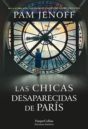 CHICAS DESAPARECIDAS DE PARÍS, LAS | 9788491394167 | JENOFF, PAM | Llibreria Aqualata | Comprar llibres en català i castellà online | Comprar llibres Igualada