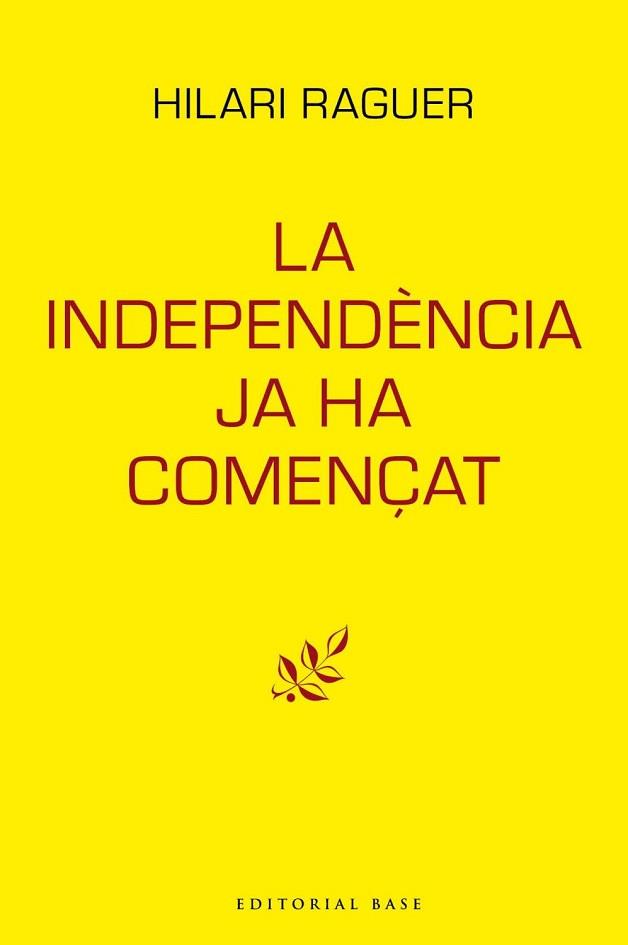 INDEPENDÈNCIA JA HA COMENÇAT, LA | 9788417759094 | RAGUER, HILARI | Llibreria Aqualata | Comprar llibres en català i castellà online | Comprar llibres Igualada