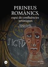 PIRINEUS ROMÁNICS | 9788491685784 | GUARDIA, MILAGROS (ED.)/MANCHO, CARLES (ED.) | Llibreria Aqualata | Comprar llibres en català i castellà online | Comprar llibres Igualada