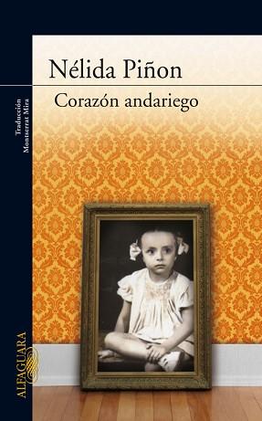 CORAZON ANDARIEGO | 9788420423555 | PIÑON, NELIDA | Llibreria Aqualata | Comprar llibres en català i castellà online | Comprar llibres Igualada