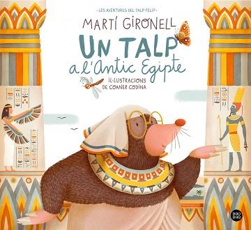 UN TALP A L'ANTIC EGIPTE | 9788413891804 | GIRONELL, MARTÍ | Llibreria Aqualata | Comprar llibres en català i castellà online | Comprar llibres Igualada