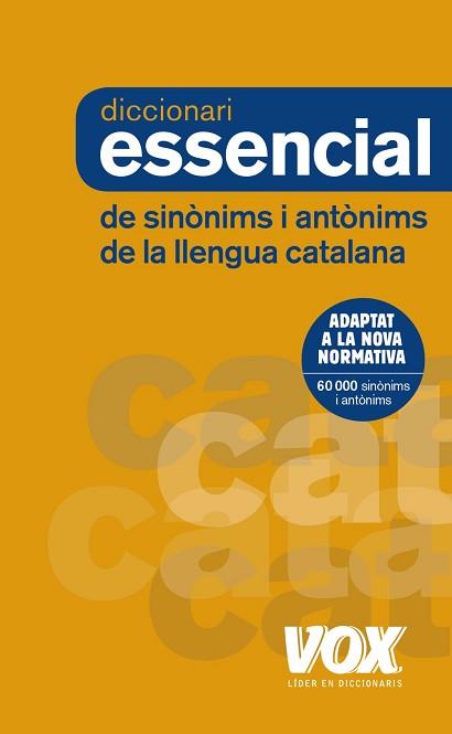 DICCIONARI ESSENCIAL DE SINÒNIMS I ANTÒNIMS | 9788499742373 | Llibreria Aqualata | Comprar llibres en català i castellà online | Comprar llibres Igualada