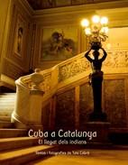 CUBA A CATALUNYA. EL LLEGAT DELS INDIANS | 9788497913416 | CABRE, TATE | Llibreria Aqualata | Comprar llibres en català i castellà online | Comprar llibres Igualada