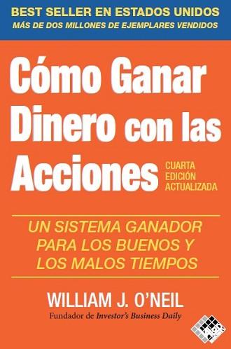 CÓMO GANAR DINERO CON LAS ACCIONES | 9788412432947 | O'NEIL, WILLIAM J. | Llibreria Aqualata | Comprar llibres en català i castellà online | Comprar llibres Igualada