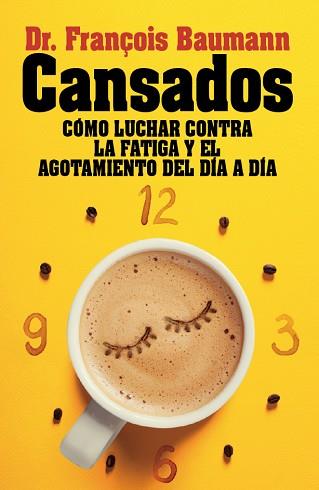 CANSADOS | 9788417057251 | BAUMANN, DR. FRANÇOIS | Llibreria Aqualata | Comprar llibres en català i castellà online | Comprar llibres Igualada