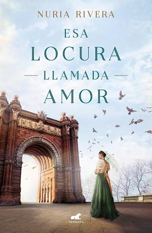 ESA LOCURA LLAMADA AMOR | 9788417664817 | RIVERA, NURIA | Llibreria Aqualata | Comprar llibres en català i castellà online | Comprar llibres Igualada