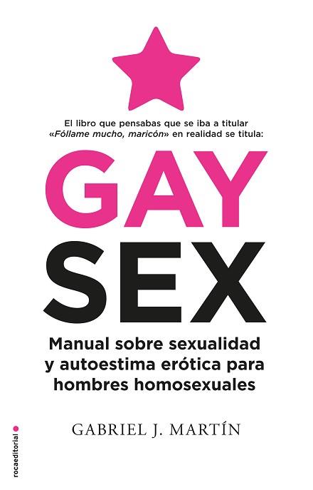 GAY SEX | 9788417805845 | MARTÍN, GABRIEL J. | Llibreria Aqualata | Comprar llibres en català i castellà online | Comprar llibres Igualada