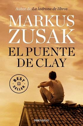 PUENTE DE CLAY, EL | 9788466350112 | ZUSAK, MARKUS | Llibreria Aqualata | Comprar llibres en català i castellà online | Comprar llibres Igualada