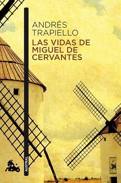 VIDAS DE MIGUEL DE CERVANTES, LAS | 9788423349449 | TRAPIELLO, ANDRÉS | Llibreria Aqualata | Comprar llibres en català i castellà online | Comprar llibres Igualada