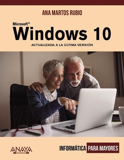 WINDOWS 10 | 9788441541245 | MARTOS RUBIO, ANA | Llibreria Aqualata | Comprar llibres en català i castellà online | Comprar llibres Igualada