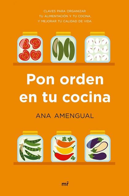 PON ORDEN EN TU COCINA | 9788427046450 | AMENGUAL, ANA | Llibreria Aqualata | Comprar llibres en català i castellà online | Comprar llibres Igualada