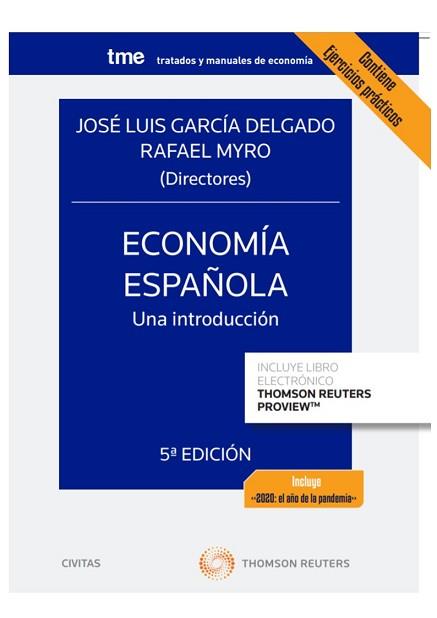 ECONOMÍA ESPAÑOLA. UNA INTRODUCCIÓN (PAPEL + E-BOOK) | 9788413460840 | ALVAREZ LÓPEZ, Mª ELISA/GARCÍA DELGADO, JOSÉ LUIS/MYRO SÁNCHEZ, RAFAEL/VEGA, JOSEFA | Llibreria Aqualata | Comprar llibres en català i castellà online | Comprar llibres Igualada