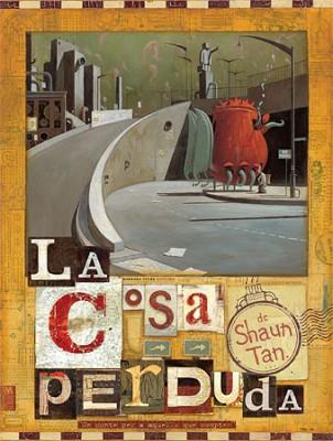 COSA PERDUDA, LA | 9788493559106 | TAN, SHAUN | Llibreria Aqualata | Comprar llibres en català i castellà online | Comprar llibres Igualada
