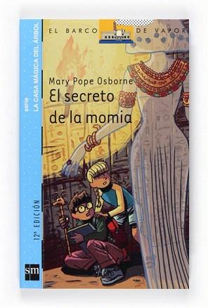 SECRETO DE LA MOMIA, EL (BVAZ CASA MAGICA DEL ARBOL 3) | 9788467541267 | OSBORNE, MARY POPE | Llibreria Aqualata | Comprar llibres en català i castellà online | Comprar llibres Igualada