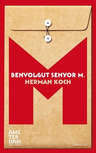 BENVOLGUT SENYOR M. | 9788415645948 | KOCH, HERMAN | Llibreria Aqualata | Comprar llibres en català i castellà online | Comprar llibres Igualada