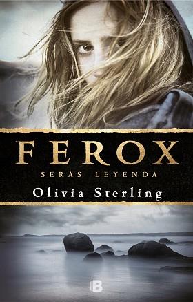 FEROX | 9788466665797 | STERLING, OLIVIA | Llibreria Aqualata | Comprar llibres en català i castellà online | Comprar llibres Igualada