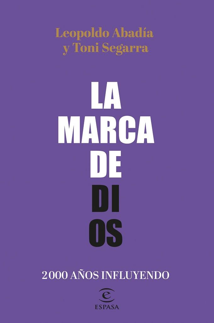 MARCA DE DIOS, LA | 9788467064605 | ABADÍA, LEOPOLDO / SEGARRA, TONI | Llibreria Aqualata | Comprar llibres en català i castellà online | Comprar llibres Igualada