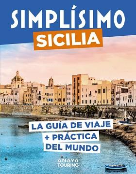 SICILIA (SIMPLISIMO 2023) | 9788491586128 | HACHETTE TOURISME | Llibreria Aqualata | Comprar llibres en català i castellà online | Comprar llibres Igualada