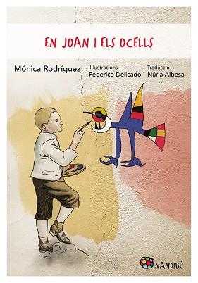 EN JOAN I ELS OCELLS | 9788413033990 | RODRÍGUEZ, MÓNICA / DELICADO, FEDERICO | Llibreria Aqualata | Comprar llibres en català i castellà online | Comprar llibres Igualada