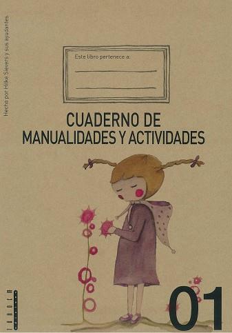 CUADERNO DE MANUALIDADES Y ACTIVIDADES 01 | 9788415554035 | SIEVERS, HILKE | Llibreria Aqualata | Comprar llibres en català i castellà online | Comprar llibres Igualada