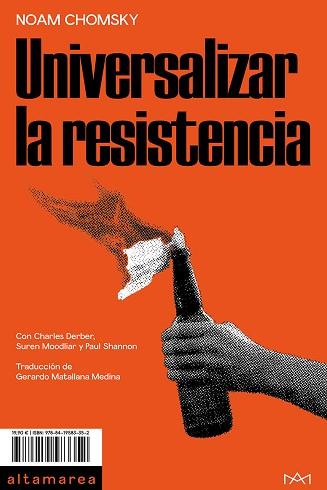 UNIVERSALIZAR LA RESISTENCIA | 9788419583352 | CHOMSKY, NOAM | Llibreria Aqualata | Comprar llibres en català i castellà online | Comprar llibres Igualada